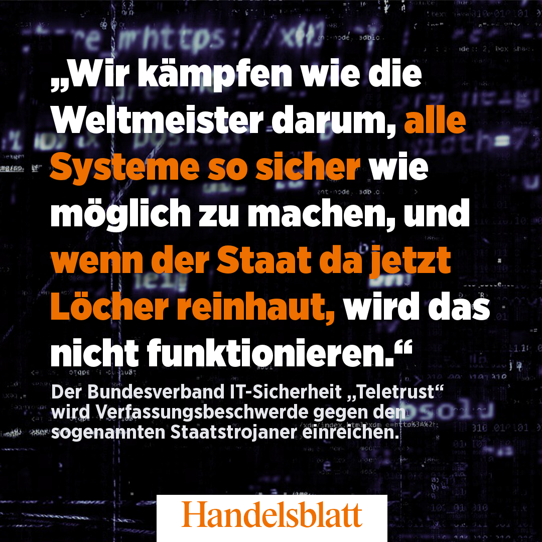 Read more about the article „Die Digitalisierung wird durch den ‚Bundestrojaner‘ nachhaltig verhindert!“ – Prof. Pohlmann kritisiert Gesetz scharf, TeleTrusT kündigt Verfassungsbeschwerde an